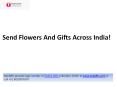 Send Flowers And Gifts Across India! PowerPoint PPT Presentation