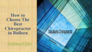 How to choose the best chiropractor in bulleen