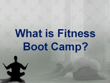 What is Fitness Boot Camp? (2)