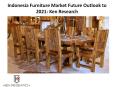 Indonesia Furniture Market Future Outlook to 2021: Ken Research PowerPoint PPT Presentation