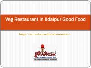 Veg Restaurant in Udaipur Good Food