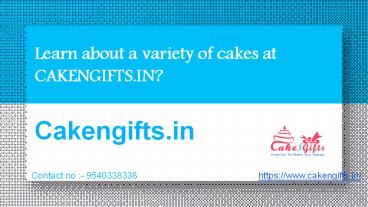 Order best quality flavor cake online in Bangalore