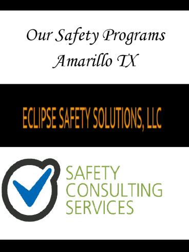 Our Safety Programs Amarillo TX