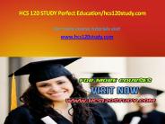 HCS 120 STUDY Perfect Education/hcs120study.com