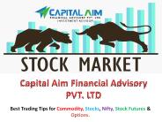Stock and Commodity Tips | Capital Aim