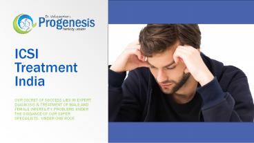 ICSI Treatment India