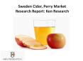 Sweden Cider, Perry Market Research Report: Ken Research PowerPoint PPT Presentation