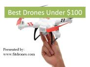 Best Drone With Camera Under 100 Dollars