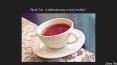 Black Tea : A delicious way to stay healthy PowerPoint PPT Presentation