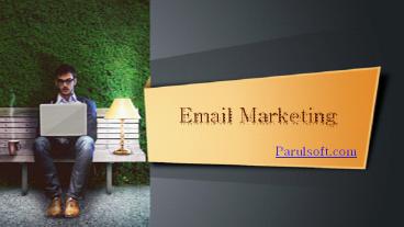 Valuable Tips for Email Marketing Optimization