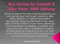 Buy Henna for Smooth & Silky Hairs- NMP Udhyog