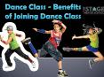 Dance Class - Benefits of Joining Dance Class PowerPoint PPT Presentation