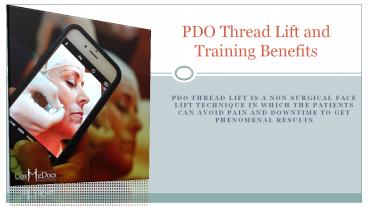 PDO Thread Lift And Training Benefits