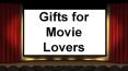 5 of the Best Gifts for Movie Lovers PowerPoint PPT Presentation