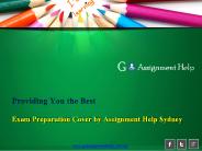 Exam Preparation Cover by assignment help sydney