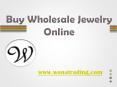 Buy Wholesale Jewelry Online - www.wonatrading.com