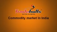 Commodity market In India