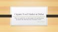 Organic Food Market in Dubai PowerPoint PPT Presentation