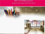 PSY 103 MART perfect education/psy103mart.com