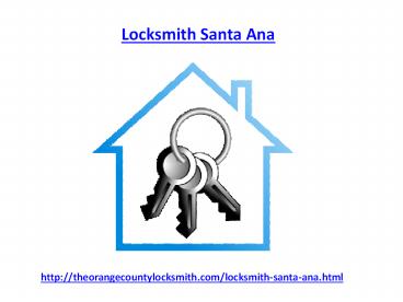 Find best Locksmith in Santa Ana
