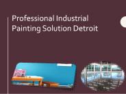 Professional Industrial Painting Solution Detroit