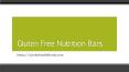 Gluten Free Nutrition Bars PowerPoint PPT Presentation