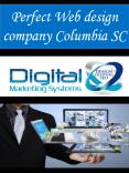 Perfect Web design company Columbia SC PowerPoint PPT Presentation