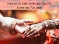 How to Do Salat Istikhara Dua For Someone You Love PowerPoint PPT Presentation