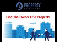 Find The Owner Of A Property