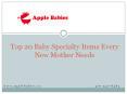 Top 20 Baby Specialty Items Every New Mother Needs PowerPoint PPT Presentation