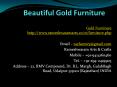 Beautiful Gold Furniture PowerPoint PPT Presentation