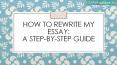 How to Rewrite My Essay: Step-By-Step Guide PowerPoint PPT Presentation