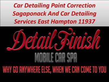 Car Detailing Paint Correction Services Sagaponack