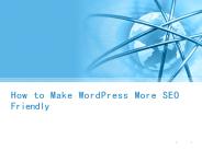 How to Make WordPress More SEO Friendly
