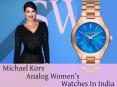 Michael Kors Analog Women’s Watches in India PowerPoint PPT Presentation