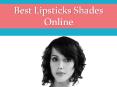 Best Lipsticks Shades Online PowerPoint PPT Presentation