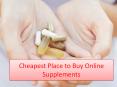Cheapest Place to Buy Online Supplements