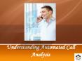 Understanding Automated Call Analysis PowerPoint PPT Presentation