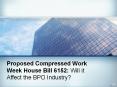 Proposed Compressed Work Week House Bill 6152: Will it Affect the BPO Industry? PowerPoint PPT Presentation