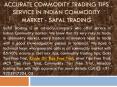 Accurate Commodity Trading Tips Service in Indian Commodity market - Safal Trading PowerPoint PPT Presentation