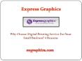 Why Choose Digital Printing Service For Your Small Business? 4 Reasons PowerPoint PPT Presentation