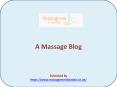 A Massage Blog PowerPoint PPT Presentation