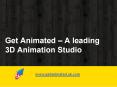 Looking For Animation Studios London...! PowerPoint PPT Presentation