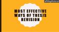 Most Effective Ways of Thesis Revision PowerPoint PPT Presentation