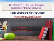 BUSN 258 AID Critical Thinking  Technology/busn258aid.com