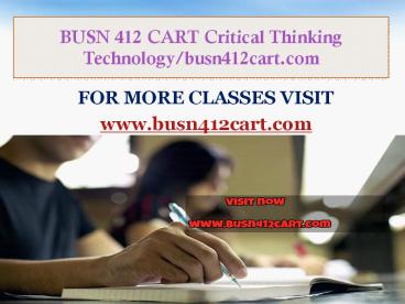 BUSN 412 CART Critical Thinking  Technology/busn412cart.com