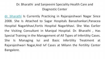 Dr. Bharathi  and Sanjeevini Speciality Health Care and Diagnostic Center