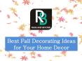 Best Fall Decorating Ideas for your Home Decor PowerPoint PPT Presentation