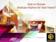 How to Choose Modular Kitchen for Your Home?