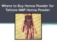 Where to Buy Henna Powder for Tattoos-NMP Henna Powder